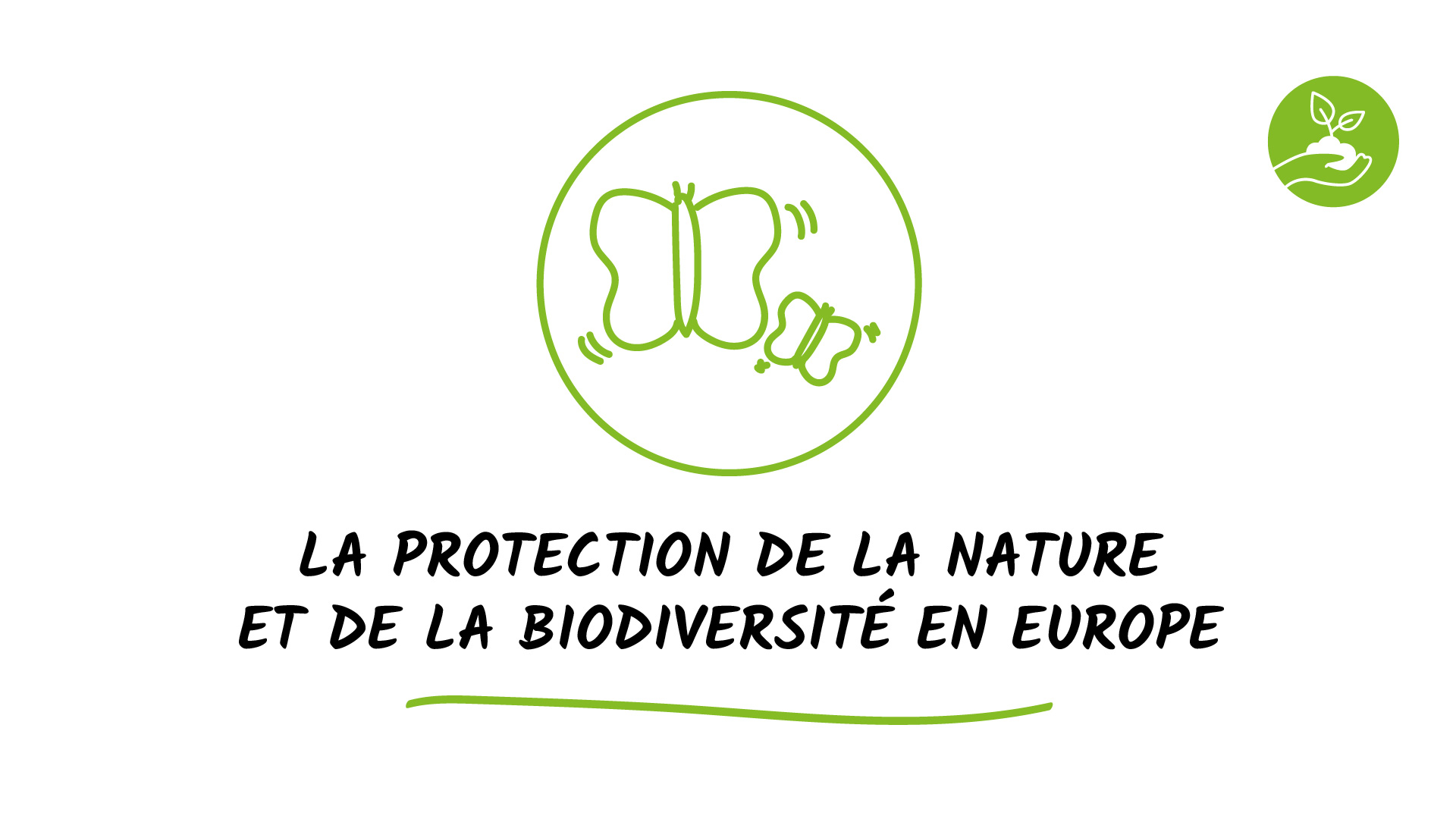 La protection de la nature et de la biodiversité en Europe